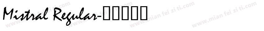 Mistral Regular字体转换